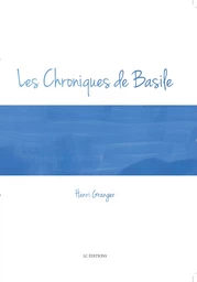 Les chroniques de Basile