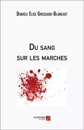 Du sang sur les marches