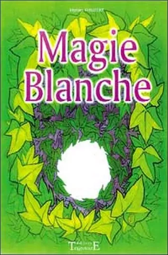 Magie blanche - M. Philibert - MYRIAM PHILIBERT - PIKTOS