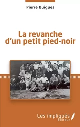 La revanche d'un petit pied-noir