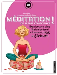 Méditation de pleine conscience !