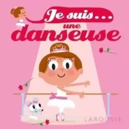 Je suis une danseuse