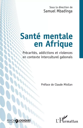 Santé mentale en Afrique - Samuel Mbadinga - Editions L'Harmattan