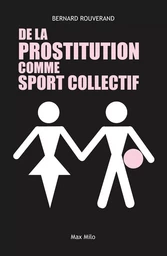 De la prostitution comme sport collectif