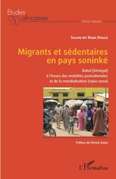 Migrants et sédentaires en pays soninké