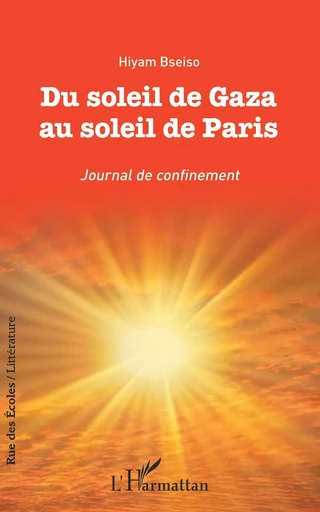 Du soleil de Gaza au soleil de Paris - Hiyyam Basisu - Editions L'Harmattan