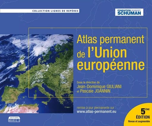 ATLAS PERMANENT DE L'UNION EUROPEENNE -  JOANNIN PASCALE, GIU - MARIE B