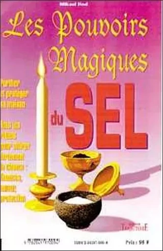 Pouvoirs magiques du sel - Mikael Hod - PIKTOS