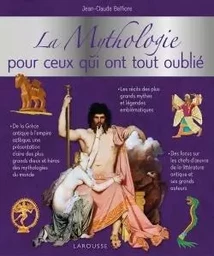 La mythologie pour ceux qui ont tout oublié