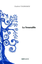 LA TROUVAILLE