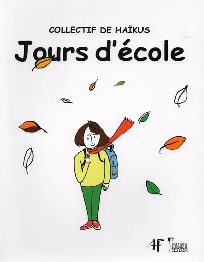 Jours d'école -  Collectif - ASS FRANC HAIKU