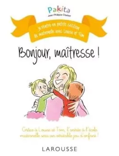 Bonjour maîtresse -  Pakita - LAROUSSE