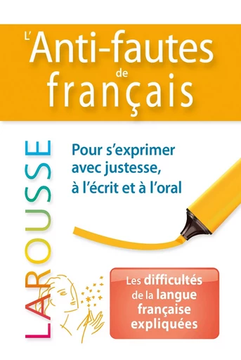 L'anti-fautes de français -  Collectif - LAROUSSE