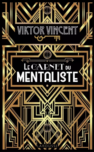 Le carnet du mentaliste - Viktor Vincent - LAROUSSE