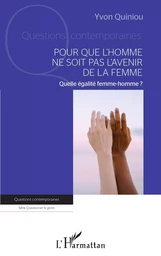 Pour que l'homme ne soit pas l'avenir de la femme