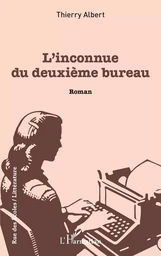 L'inconnue du deuxième bureau