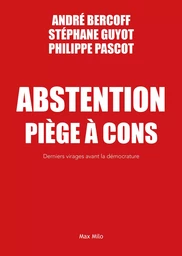 Abstention piège à cons