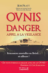 Ovnis - Danger - Appel à la vigilance