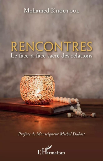 Rencontres - Mohamed Khoutoul - Editions L'Harmattan