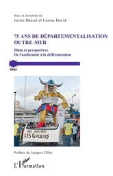 75 ans de départementalisation outre-mer