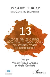 L'égalité par les chiffres : production et usages sociaux des nombres contre les discriminations