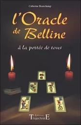 L'Oracle de Belline à la portée de tous