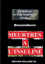 MEURTRES A L'INSULINE (2)