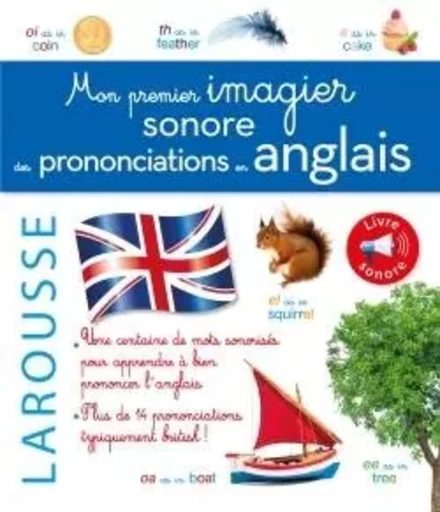 Mon 1er imagier sonore des prononciations en anglais -  ANONYME - LAROUSSE