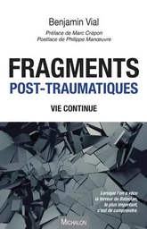 Fragments post-traumatiques