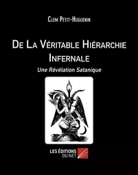 De La Véritable Hiérarchie Infernale