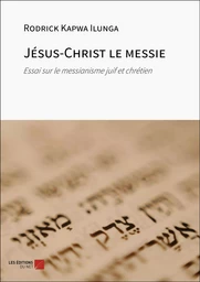 Jésus-Christ le messie