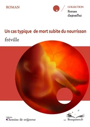 Un cas typique de mort subite du nourrisson