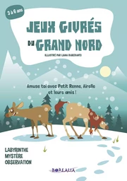 JEUX GIVRÉS du Grand Nord