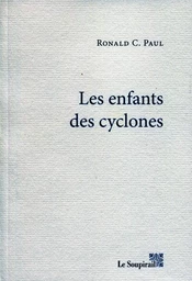 LES ENFANTS DES CYCLONES