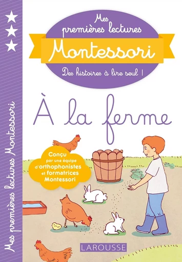 Mes premières lectures Montessori, à la ferme - Anaïs Galon, Christine Nougarolles, Julie RINALDI - LAROUSSE