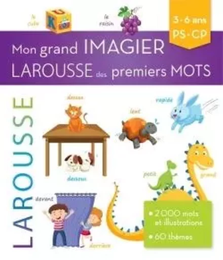 Mon grand imagier Larousse des premiers mots -  Collectif - LAROUSSE