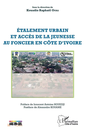 Étalement urbain et accès de la jeunesse au foncier en Côte d'Ivoire - Kouadio Raphaël Oura - Editions L'Harmattan