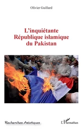 L'inquiétante République islamique du Pakistan