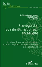 Sauvegarder les intérêts nationaux en Afrique