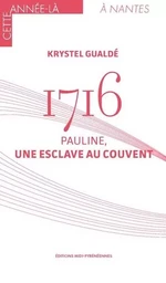 1716 Pauline Une esclave au couvent