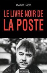 Le livre noir de la poste