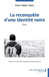 La reconquête d'une identité noire