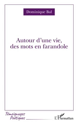 Autour d'une vie, des mots en farandole