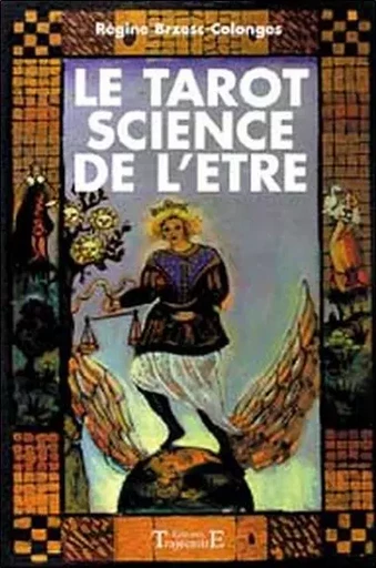 Tarot - Science de l'être - Régine Brzesc-Colonges - PIKTOS