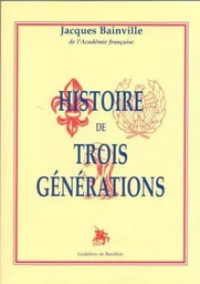 Histoire de trois générations