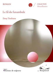 Le fil du funambule