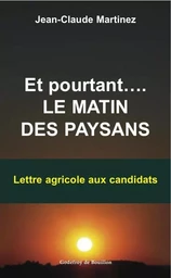 Et pourtant… le matin des paysans