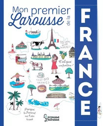 Mon premier Larousse de la France et de ses régions