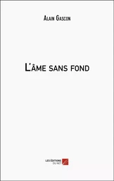 L'âme sans fond