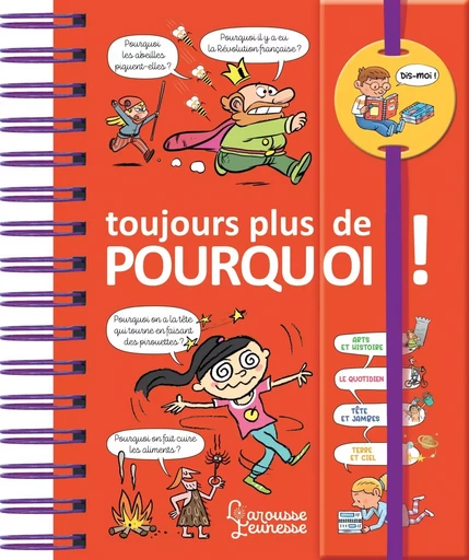 Dis-moi ! Toujours plus de pourquoi - Isabelle Fougère - LAROUSSE